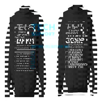 Tech Support Checklist Sysadmin Computer Nerd Sweatshirt - Thegiftio