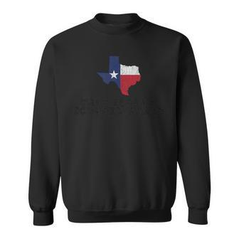Make Texas A Country Again Graphic Black Idea Sweatshirt - Monsterry UK