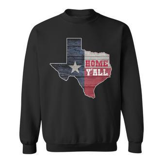 Texas Home Y'all State Lone Star Pride Sweatshirt | Mazezy