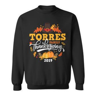 Thanksgiving 2019 Torres Family Last Name Matching Sweatshirt - Seseable