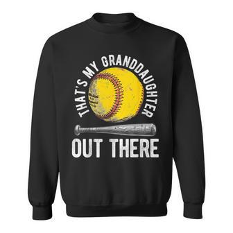 That's My Granddaughter Out There Softball Grandpa Sweatshirt - Monsterry CA