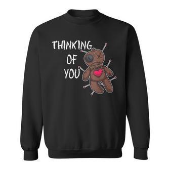 Thinking Of You Macabre Voodoo Doll For Valentine's Day Sweatshirt - Monsterry UK