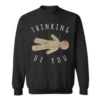 Thinking Of You Voodoo Witch Doctor Sweatshirt - Monsterry