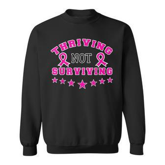 Thriving Not Surviving Cancer Awareness Memes Sweatshirt - Monsterry DE