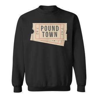 Ticket To Pound Town 762 Caliber Morale Tactical Military Sweatshirt - Monsterry DE