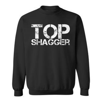 Top Shagger Fun Idea Groom Best Man Ushers Stag Party Sweatshirt - Thegiftio UK
