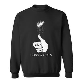 Toss A Coin To Your Video Game Rich Player In Medieval Games Sweatshirt - Monsterry