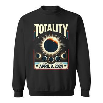 Total Solar Eclipse 2024 Totality Total Eclipse Sweatshirt - Monsterry