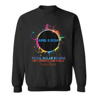 Total Solar Eclipse Hot Springs Arkansas I Was There 2024 Sweatshirt - Seseable