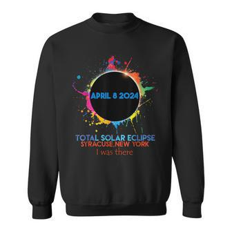 Total Solar Eclipse Syracuse New York 2024 I Was There Sweatshirt | Mazezy