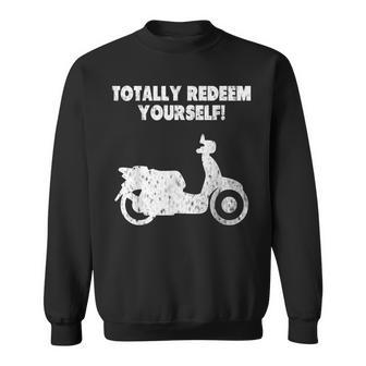 Totally Redeem Yourself Movie Sweatshirt - Monsterry