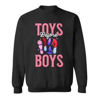 Toys Before Boys Adult Humor Women's Embarrassing Sweatshirt - Monsterry UK