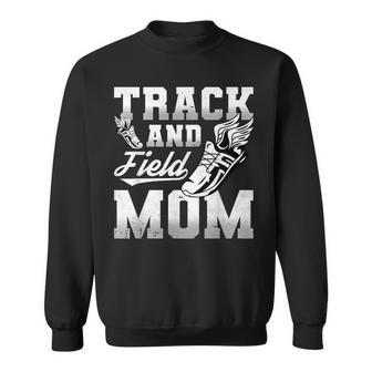 Track And Field Mom Sports Athlete Sweatshirt | Mazezy