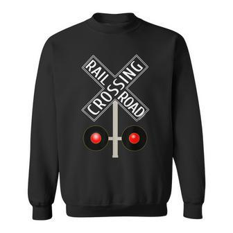 Train Railroad Crossing With Lights Road Sign Sweatshirt - Monsterry AU