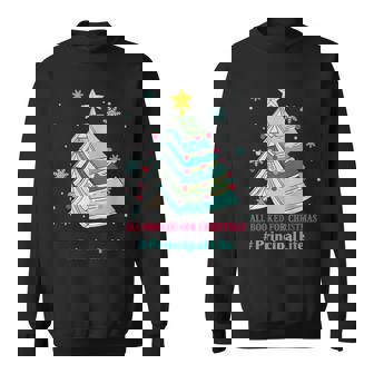 Tree All Booked For Christmas Principal Life Sweatshirt - Seseable