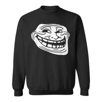 Troll Face Meme Dank Meme Troll Face Sweatshirt - Monsterry