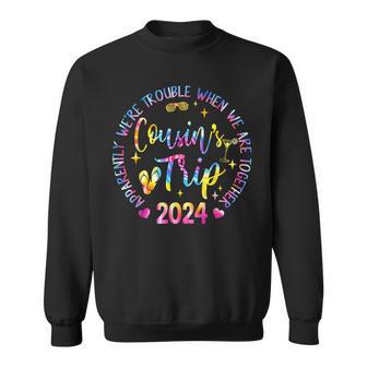 We Are Trouble When We're Together Cousins Trip 2024 Sweatshirt - Thegiftio