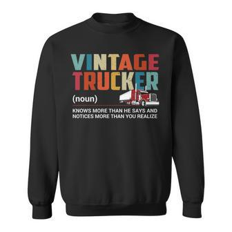 Truck Driver Vintage Trucker Noun Sweatshirt | Mazezy