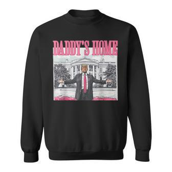 Trump 2024 Take America Back Daddy's Home Trump Pink 2024 Sweatshirt | Mazezy CA