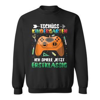 Tschüss Kindergarten Ich Spiele Jetzt Erstklassig Sweatshirt - Geschenkecke