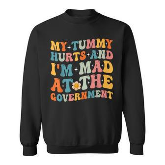 My Tummy Hurts And I'm Mad At The Government Frog Sweatshirt - Monsterry UK