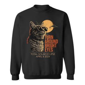 Turn Around Bright Eyes Cat Wearing Glasses Total Eclipse Sweatshirt - Seseable