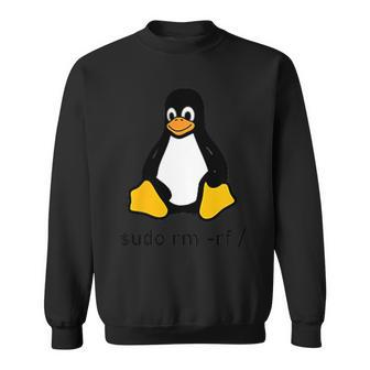 Tux Linux Penguin Sudo Rm -Rf Computer Science Computers Sweatshirt - Monsterry
