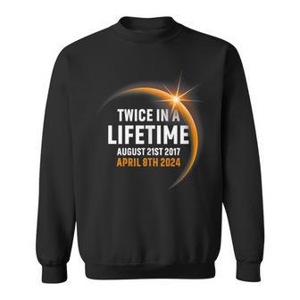 Twice In Lifetime Solar Eclipse 2024 2017 North America Sweatshirt - Monsterry DE