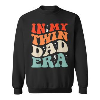 In My Twin Dad Era Father's Day For New Dad Of Twins Sweatshirt - Monsterry UK