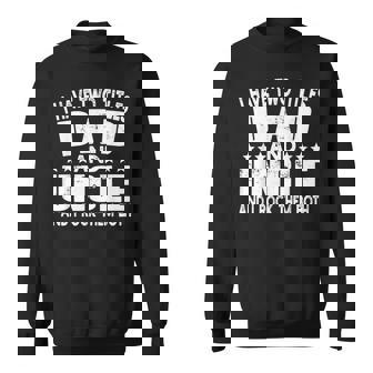 I Have Two Titles Dad And Uncle Father's Day Dad Men's Sweatshirt - Thegiftio UK