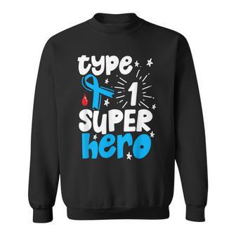 Type 1 Diabetes Awareness Type One Superhero Sweatshirt - Monsterry