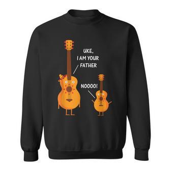 Uke I Am Your Father Ukulele Guitar Lover Sweatshirt - Monsterry CA