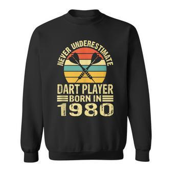 Never Underestimate Dart Player Born In 1980 Dart Darts Sweatshirt - Thegiftio UK
