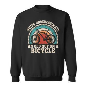 Never Underestimate An Old Guy On A Bicycle Cycling Bike Sweatshirt | Mazezy