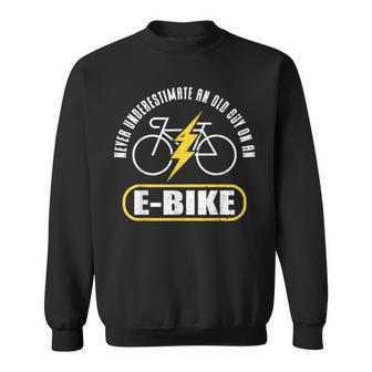 Never Underestimate An Old Guy On A Bicycle E-Bike Quotes Sweatshirt | Mazezy