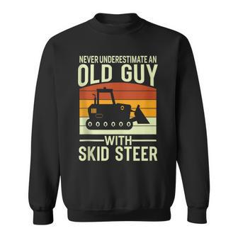Never Underestimate Old Guy With A Skid Sr Construction Sweatshirt - Thegiftio UK