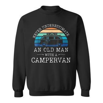 Never Underestimate And Old Man With A Campervan Sweatshirt - Thegiftio UK