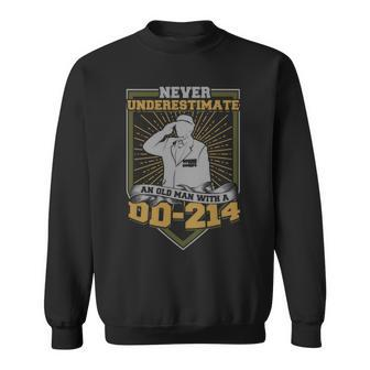 Never Underestimate An Old Man With A Dd-214 Military Sweatshirt - Seseable