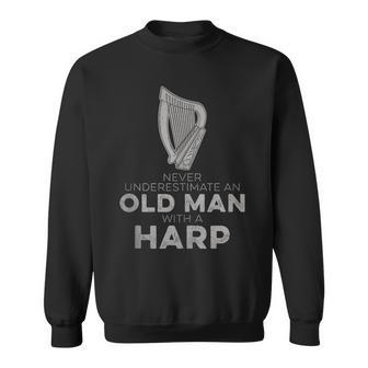 Never Underestimate An Old Man With A Harp Vintage Novelty Sweatshirt - Monsterry