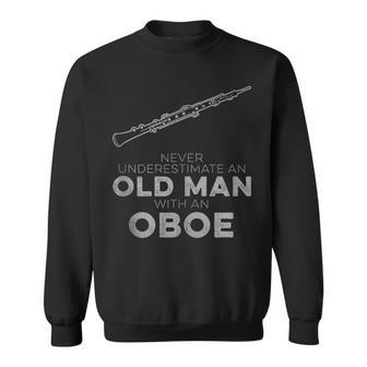 Never Underestimate An Old Man With An Oboe Vintage Novelty Sweatshirt - Monsterry DE