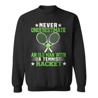 Never Underestimate An Old Man With A Tennis Racquet Retro Sweatshirt - Thegiftio UK