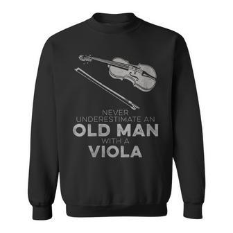 Never Underestimate An Old Man With A Viola Sweatshirt - Monsterry