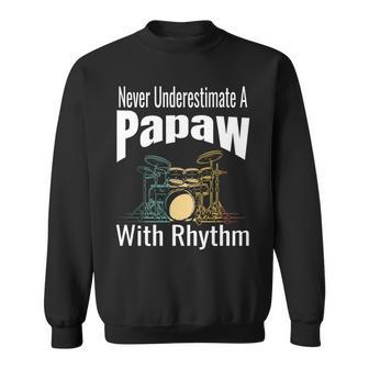 Never Underestimate A Papaw With Rhythm Drum Set Retro Sweatshirt | Mazezy