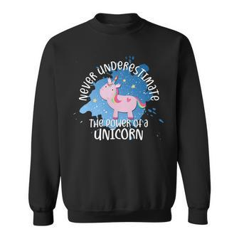 Never Underestimate The Power Of A Unicorn Quote Sweatshirt - Thegiftio UK