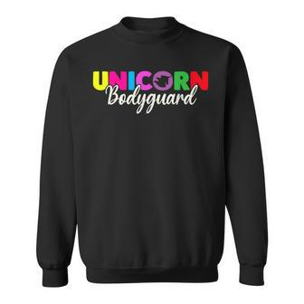 Unicorn Bodyguard Unicorn Security Costume For Dad Daughter Sweatshirt - Monsterry DE