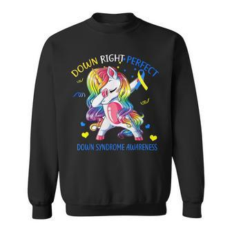 Unicorn Down Right Perfect Down Syndrome Awareness Sweatshirt | Mazezy AU