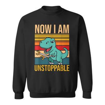 Now I Am Unstoppable Dinosaur Grabber Claws Sweatshirt - Monsterry