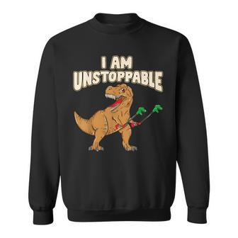 I Am Unstoppable Trex Short Dinosaur Arms Joke Sweatshirt - Monsterry