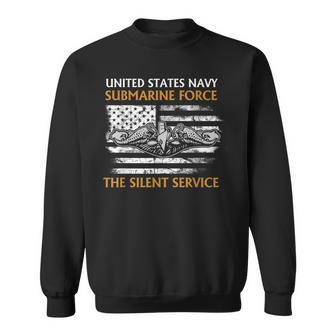 Us Navy Submarine Force The Silent Service Sweatshirt - Monsterry DE