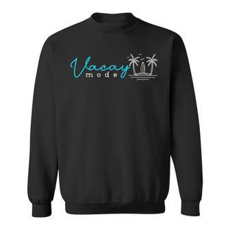 Vacay Mode Cute Family Vacation Beach Summer Matching Sweatshirt | Mazezy UK